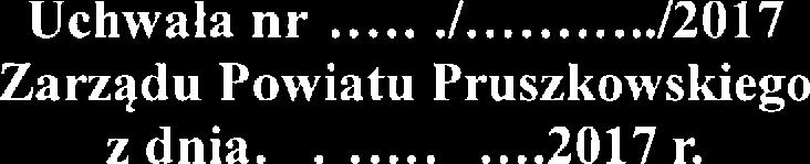 Uchwaa nr?d'$.x q 5:3)/017 Zarządu Powiatu PTuszkoq'skiego z dnia./{4q'4ć(?!7ta{.017 r.