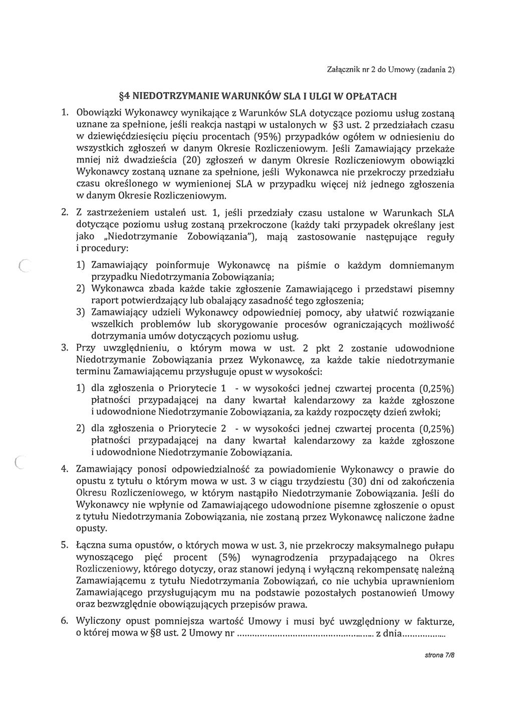 Załącznk nr 2 d Umwy (zadana 2) 4 NIEDOTRZYMANIE WARUNKÓW SLA I ULGI W OPŁATACH 1.
