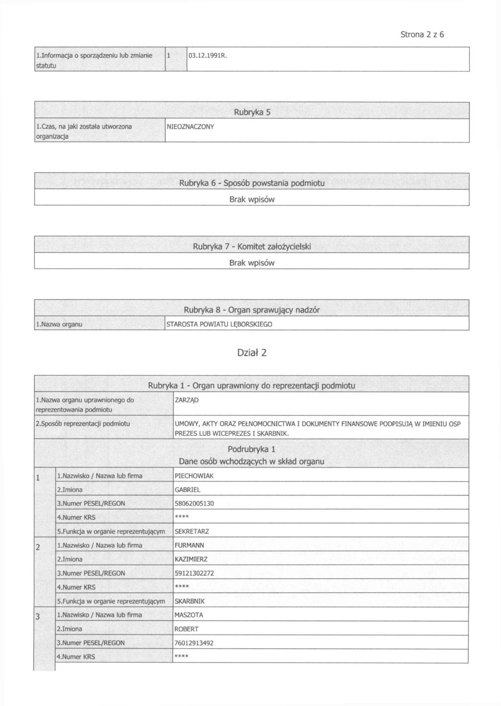 Strona 2 z 6 1.Informacja o sporządzeniu lub zmianie 1 03.12.1991R. statutu Rubryka 5 l.
