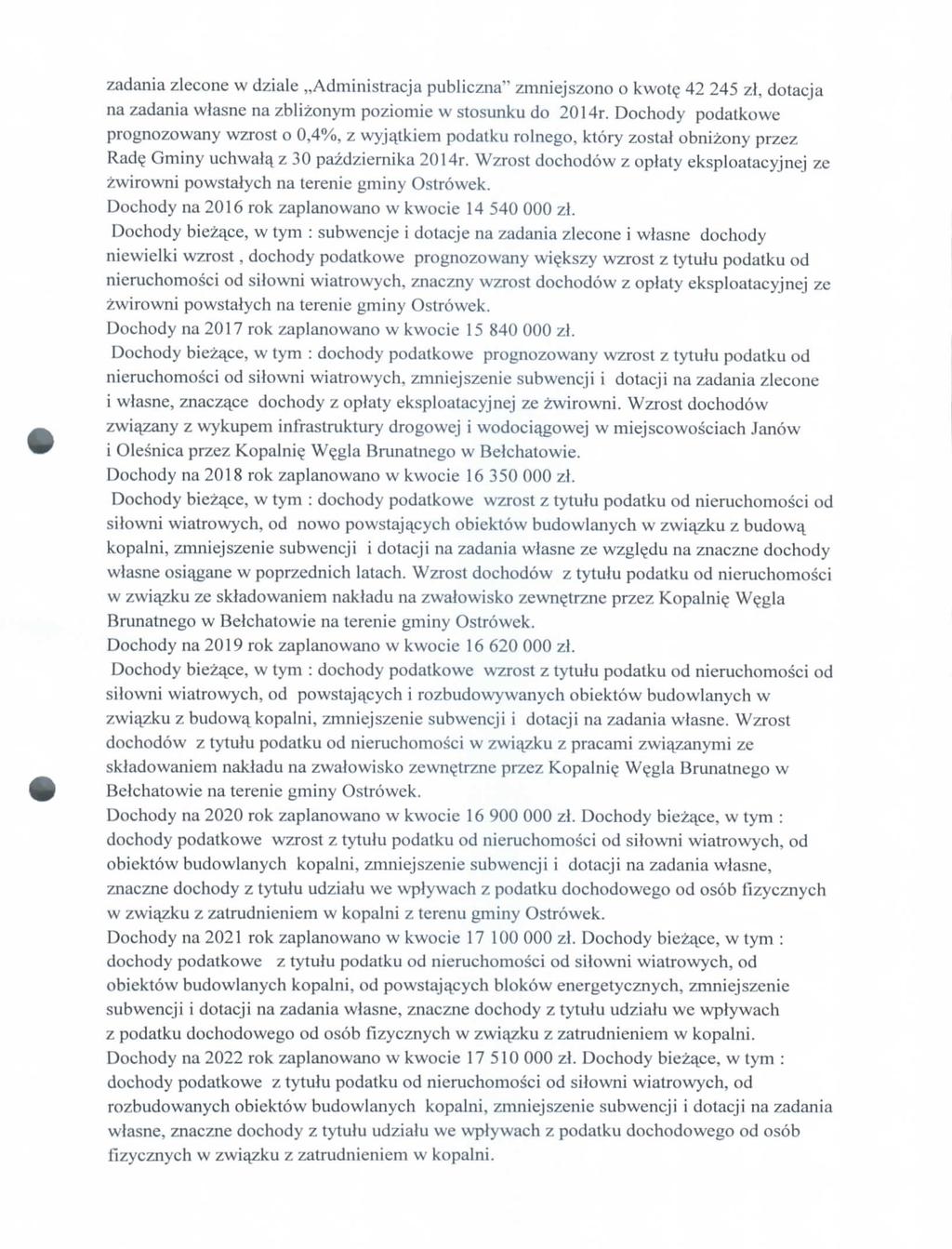zadania zlecne w dziale,,administracja publiczna" zmniejszn kwtc 42 245 zl, dtacja na zadania wlasne na zbliznym pzimie w stsunku d 2014r.