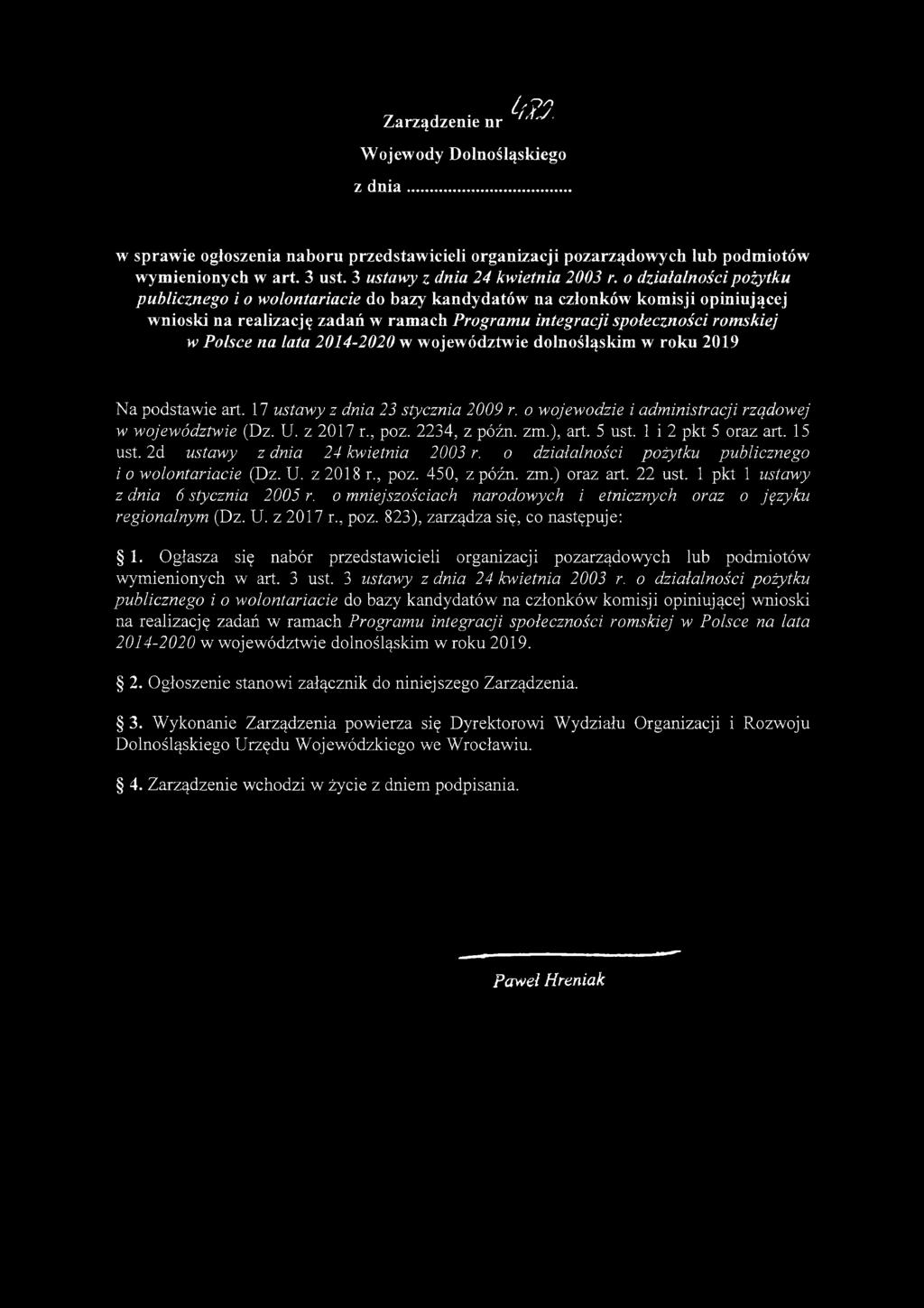 2014-2020 w w ojewództwie dolnośląskim w roku 2019 Na podstawie art. 17 ustaw y z dnia 23 stycznia 2009 r. o wojewodzie i adm inistracji rządowej w województwie (Dz. U. z 2017 r., poz. 2234, z późn.