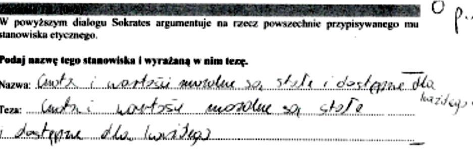 Filozofia 11 Zamieszczone przykłady pokazują, że zdający nie potrafili i sformułować tezy. Przykład 3.