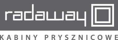 A/ WARUNKI GWARANCJI. Dziękujemy Państwu za zakup naszego produktu! Firma Radaway Sp. z o.o. udziela 4 miesięcznej gwarancji na kabiny prysznicowe oraz zapewnia serwis pogwarancyjny.