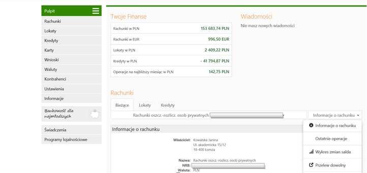 MENU GŁÓWNE SERWISU - PULPIT Menu główne serwisu Internet Banking, czyli zakładka Pulpit umożliwia przeglądanie w formie tabel informacji o wszystkich Twoich rachunkach prowadzonych w Banku oraz
