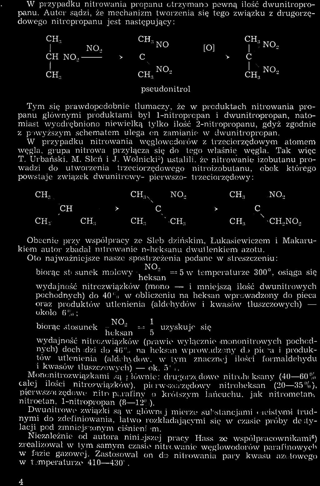 nitrometan, nitroetan, l-nitropropan (8 12%).