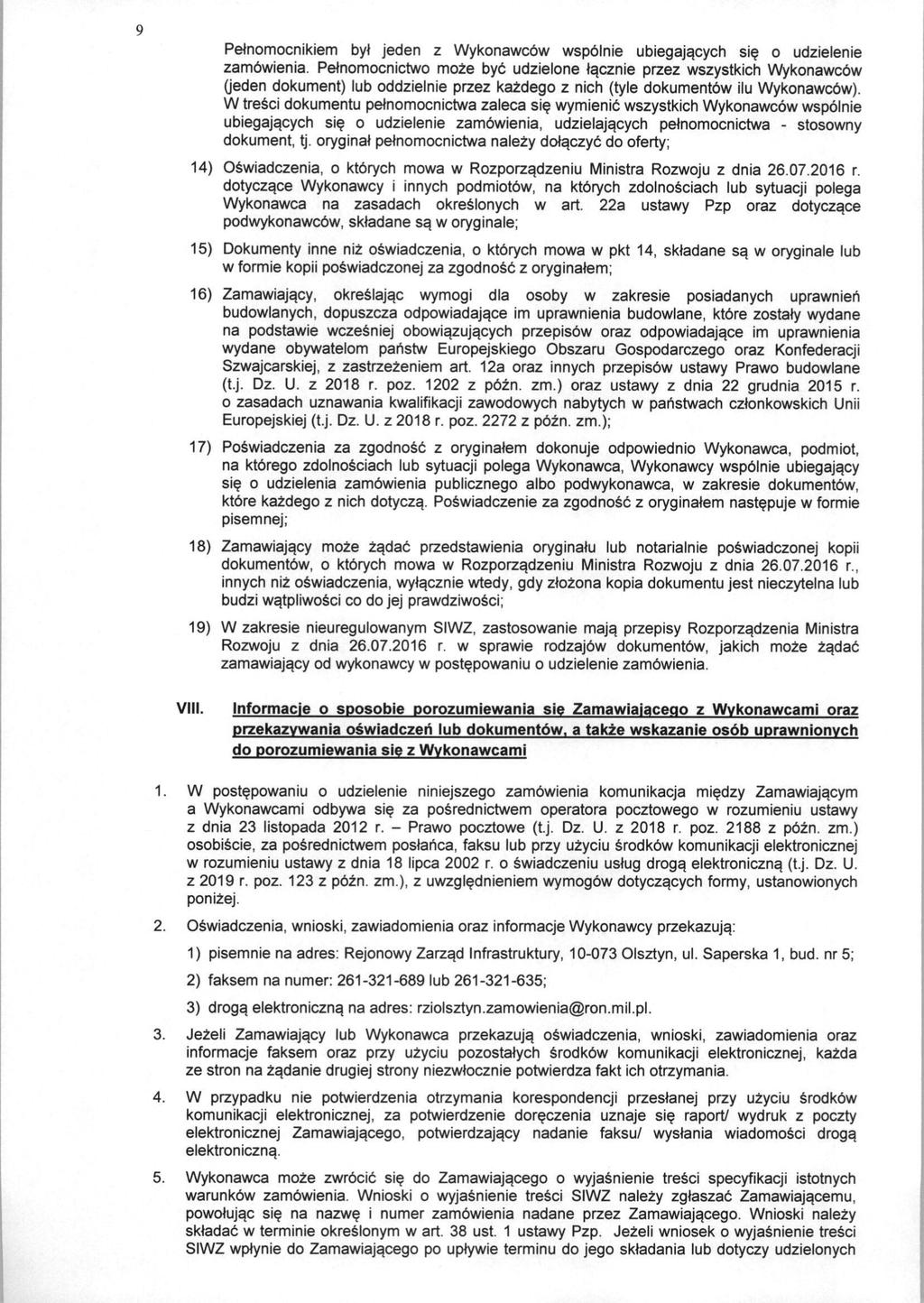 Pelnomocnikiem byl jeden z Wykonawcbw wspblnie ubiegajacych sie o udzielenie zambwienia.