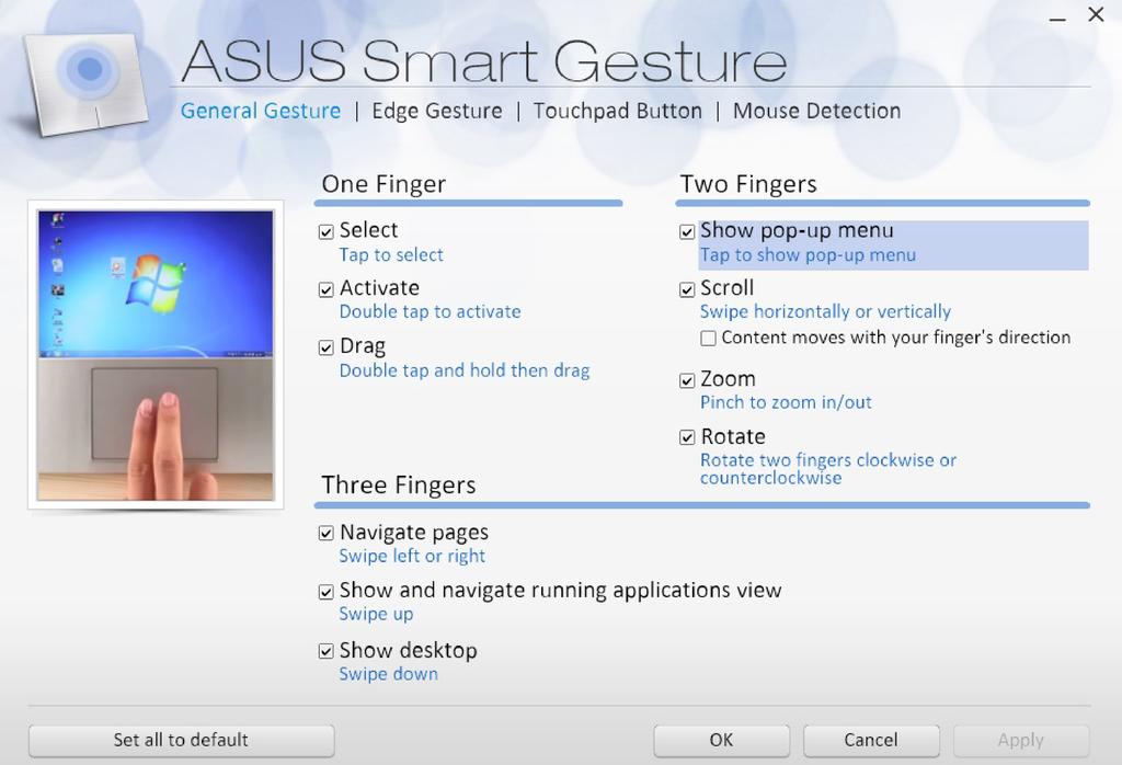 Aplikacja ASUS Smart Gesture (Inteligentne gesty ASUS) W celu uruchomienia aplikacji ASUS Smart Gesture (Inteligentne gesty ASUS): 1. Uruchom aplikację Pulpit. 2.