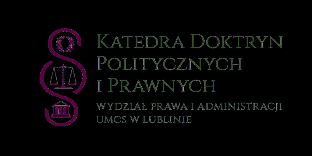 XVIII Ogólnopolski Zjazd Katedr Doktryn Politycznych i Prawnych Wartość prawa. Od absolutyzmu prawnego do nihilizmu prawnego (17-19 września 2019 r.) 17 września 2019 r godz. 16.