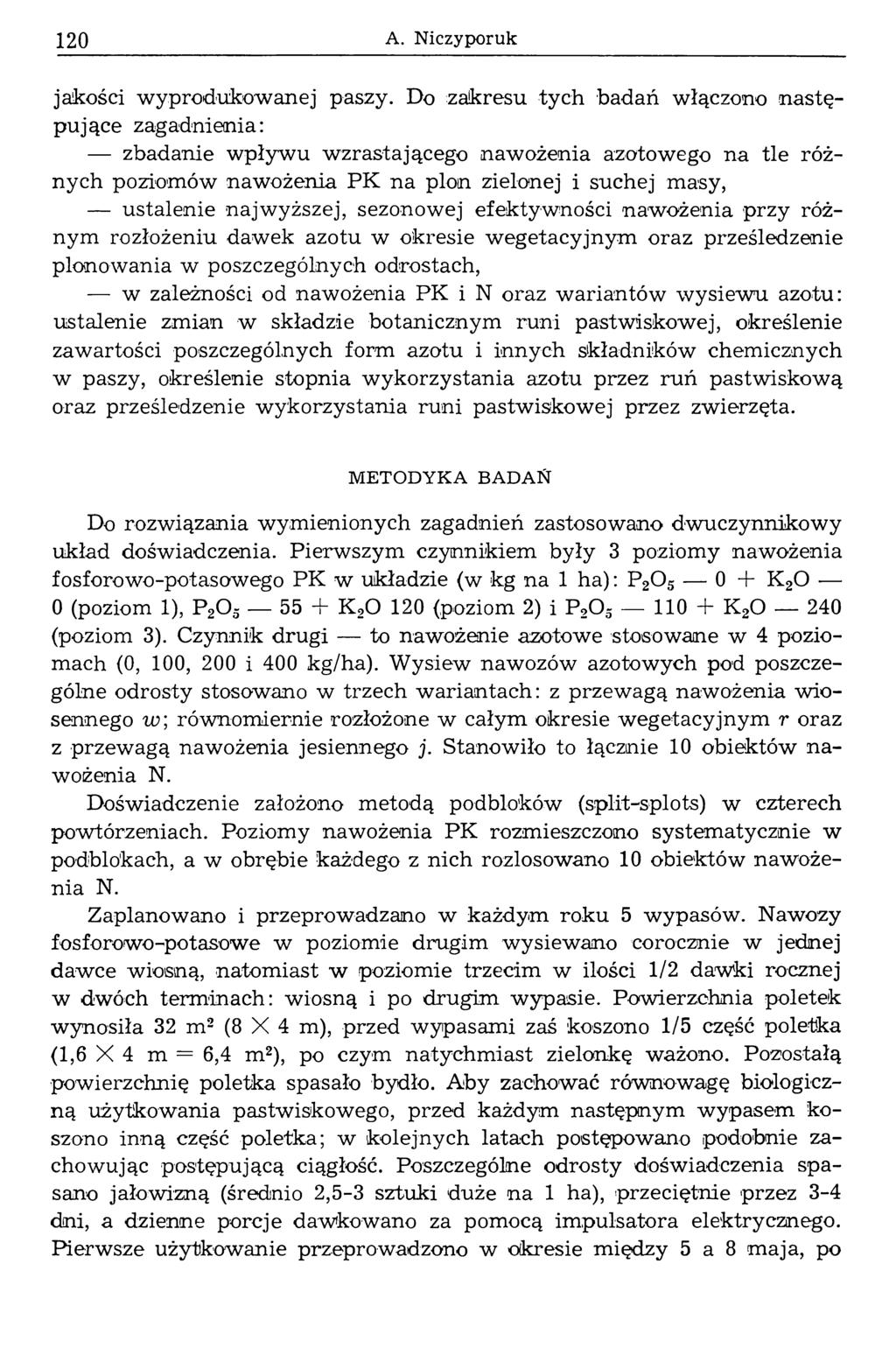 120 A. Niczyporuk jakości wyprodukowanej paszy.