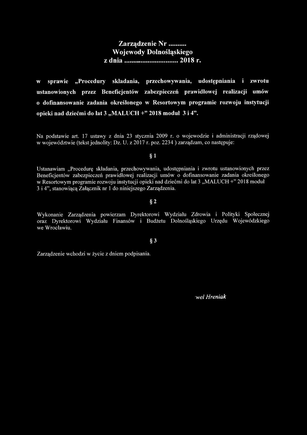 programie rozwoju instytucji opieki nad dziećmi do lat 3 MALUCH + 2018 moduł 3 i 4. Na podstawie art. 17 ustawy z dnia 23 stycznia 2009 r.