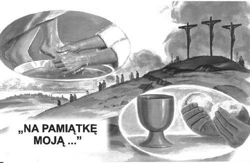 Liturgia Wielkiego Tygodnia Wielki Czwartek (18 kwietnia) 19:00 Msza Św. "Wieczerzy Pańskiej" Procesja do "Ciemnicy" z adoracją do godz.