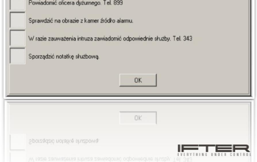 Alarm nie zostanie potwierdzony, dopóki operator nie wypełni wszystkich postawionych mu zadań.