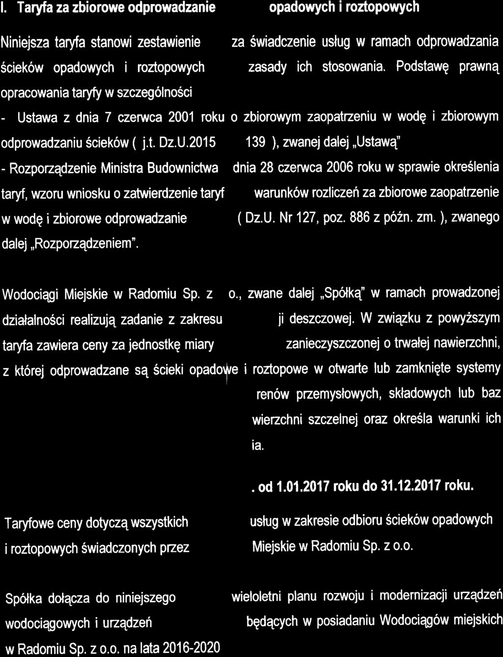 Pobrano 24.07.17 https://www.woda.radom.pl/images/dokumenty/zal_nr_3_wyciag_z_wniosku_taryfowego_2017.pdf l.