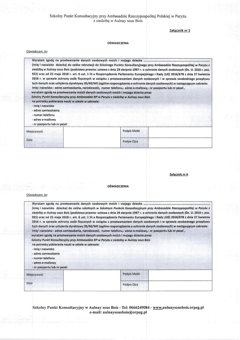 Szkolny Punkt I(onsultacyjny przy Ambasadzie Rzeczypospolitej Polskiej w Paryzu z siedziba w Aulnav sous Bois Zafacznik nr 5 OSWIADCZENIA O6wiadczam.