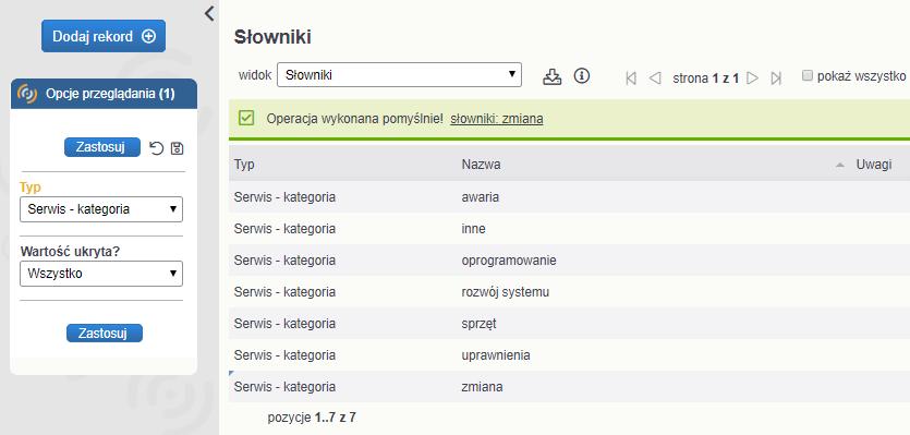 Słownik: Serwis - kategoria Tutaj zakładamy listę wpisów odpowiednich dla danej organizacji, np.