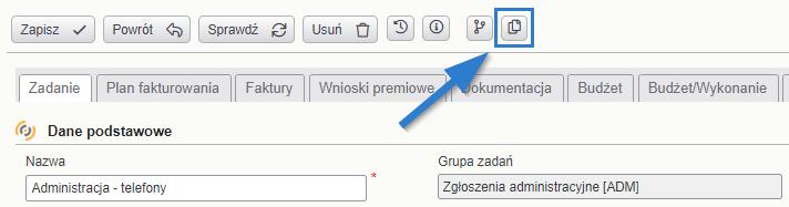 Jeśli mamy więcej niż jedno zadanie, obsługiwane i zgłaszane przez te same grupy osób, to możemy skorzystać z opcji kopiowania zadań.
