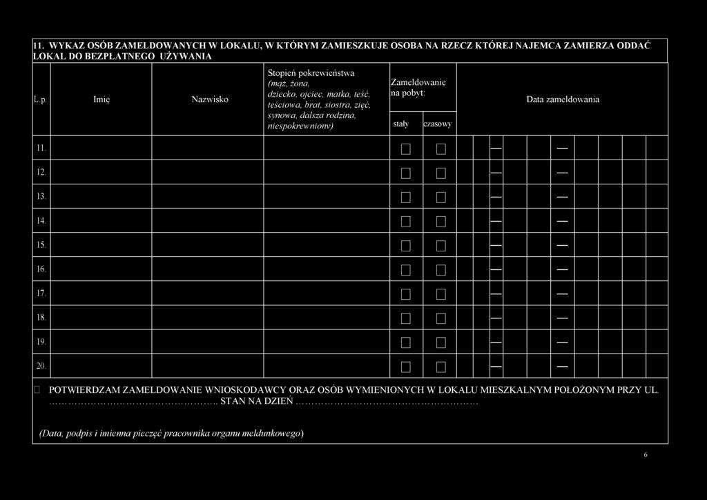 niespokrewnionv) Zameldowanie na pobyt: stały czasowy Data zameldowania 11. 12. 13. 14. 15. 16. 17. 18. 19. 20.