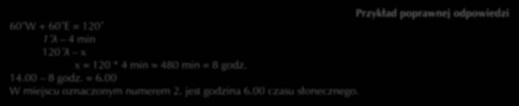 Zadanie: 037 Na mapie numerami 1.-7. oznaczono wybrane miejsca na Ziemi. Oblicz, która godzina czasu słonecznego jest w miejscu oznaczonym na mapie numerem 2.
