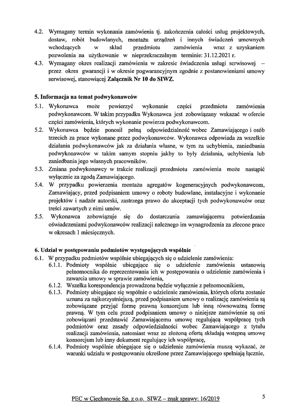 4.2. Wymagany termin wykonania zamówienia tj.