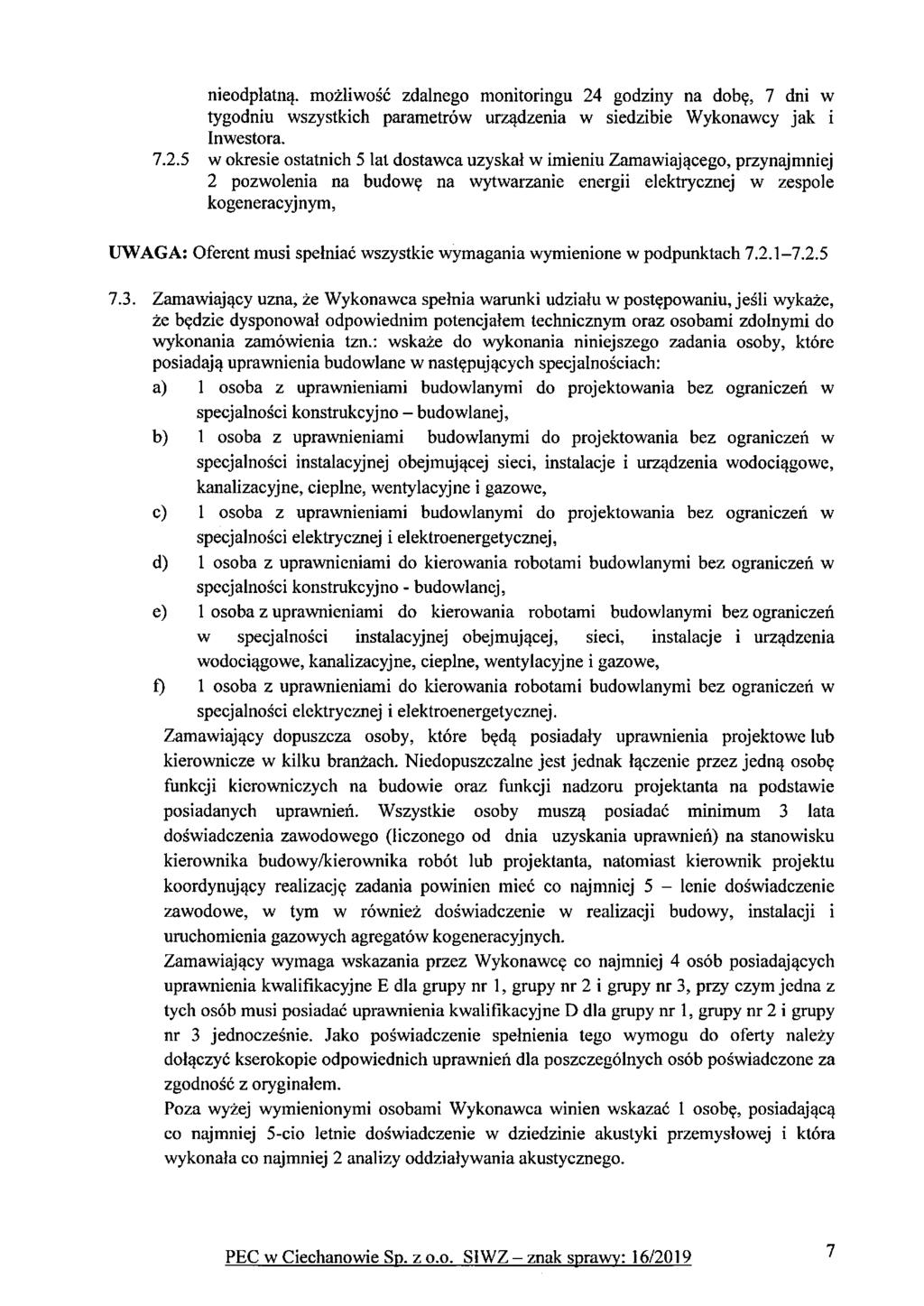 nieodpłatną, możliwość zdalnego monitoringu 24