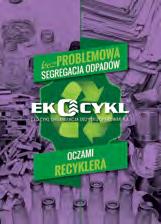 prawidłowa gospodarka odpadami, gospodarka o obiegu zamkniętym. ODZYSK I RECYKLING ODPADÓW KOMUNALNYCH 2015 600 100 tys. 2 polubień na profilu facebook fb.