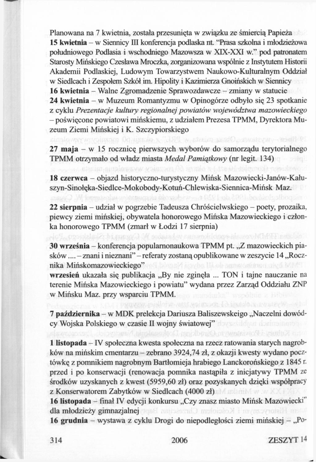 Planowana na 7 kwietnia, została przesunięta w związku ze śmiercią Papieża 15 kwietnia - w Siennicy HI konferencja podlaska nt.