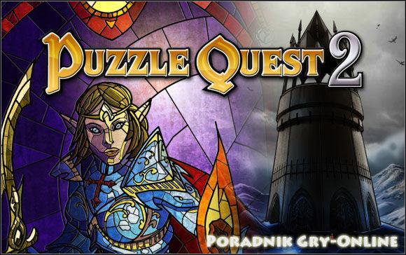 Wprowadzenie Puzzle Quest 2 to kontynuacja oryginalnej gry logicznej zawierającej w sobie wiele elementów RPG.