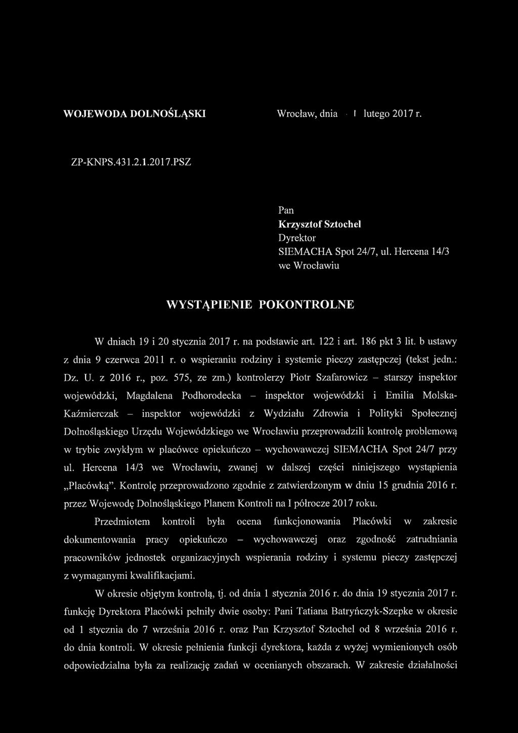 o wspieraniu rodziny i systemie pieczy zastępczej (tekst jedn.: Dz. U. z 2016 r., poz. 575, ze zm.