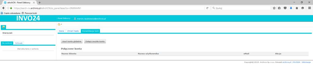 W zakładce tej dla konta skonsolidowanego są dostępne następujące przyciski: Usuń konto globalne Odbiorca chce zrezygnować i usunąć konto skonsolidowane.