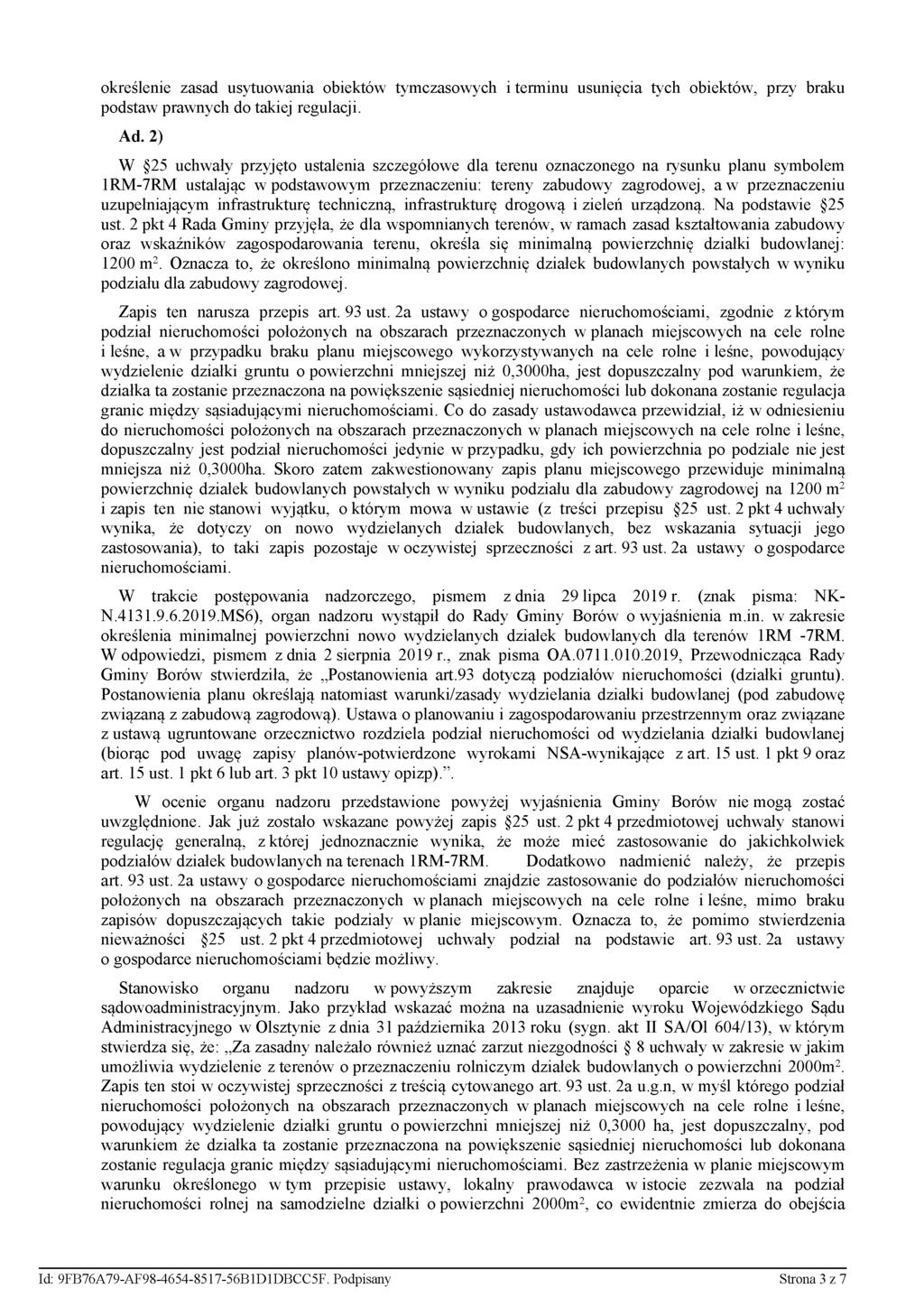 określenie zasad usytuowania obiektów tymczasowych i terminu usunięcia tych obiektów, przy braku podstaw prawnych do takiej regulacji. Ad.