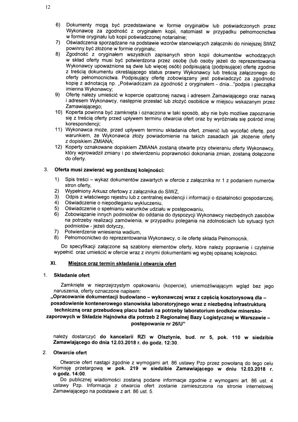 12 6) Dokumenty mogq bye przedstawiane w formie oryginatow lub poswiadezonych przez Wykonawc?