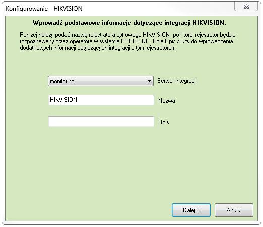 1. Tworzenie integracji A) Informacje ogólne Tworzymy integrację ustawiając: serwer integracji; nazwę integracji; adres IP rejestratora; numer portu: 8000; dane logowania do rejestratora.