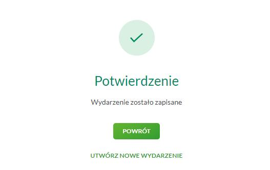 W celu zatwierdzenia wprowadzonych danych należy wybrać przycisk DODAJ. Operacja definiowania nowego wydarzenia nie wymaga autoryzacji.