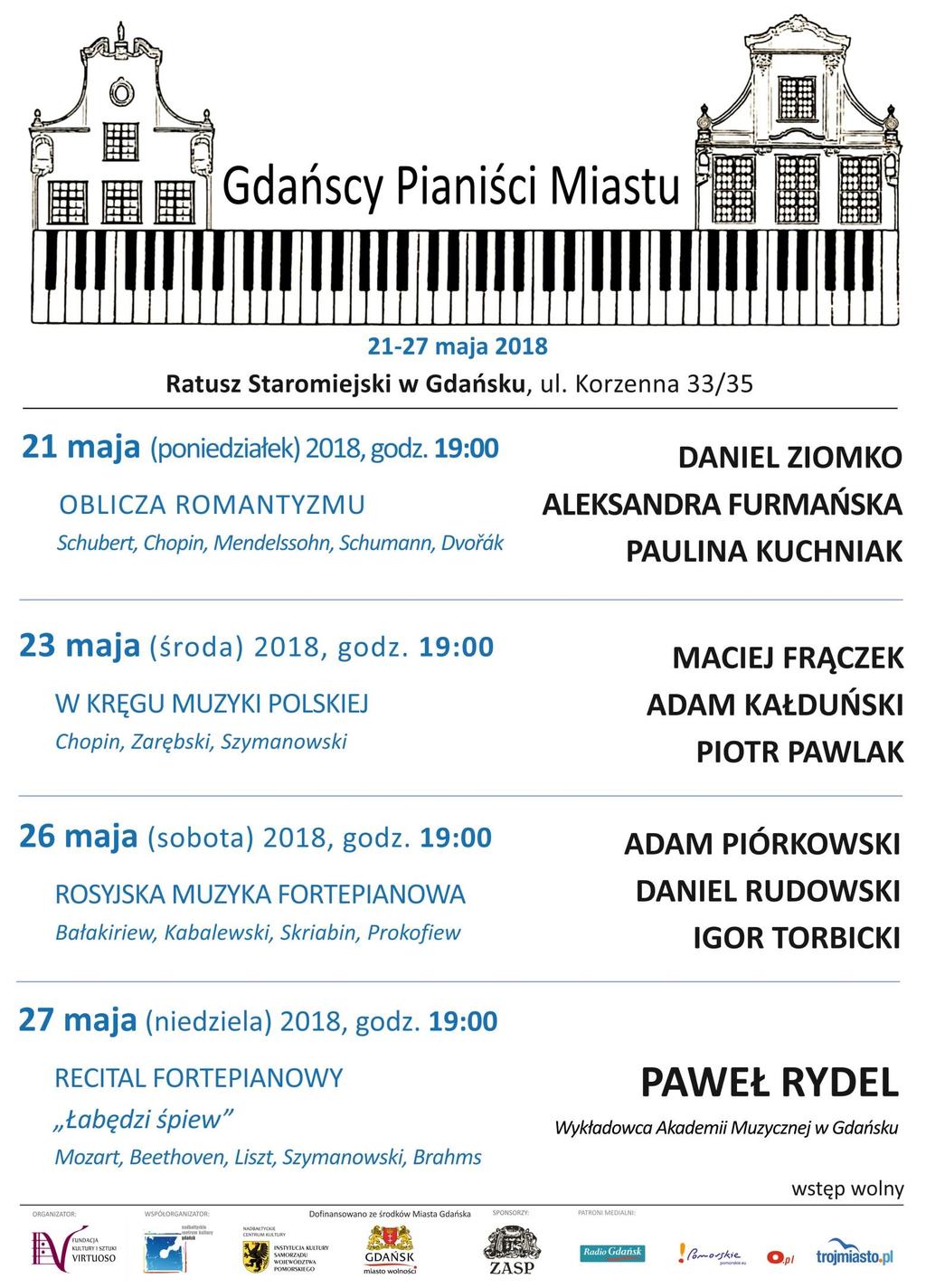 VI FESTIWAL GDAŃSCY PIANIŚCI MIASTU 2018 Więcej informacji o
