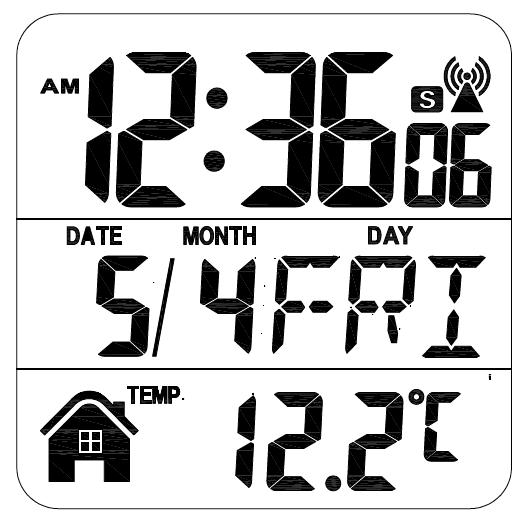 FUNKCJE Czas godzinowy (czas radiowy), format 12-/24-godzinny Ręczne ustawianie czasu Strefa czasowa Wskazanie daty, wskazanie dnia tygodnia Wskazanie temperatury w C i F Przyciski