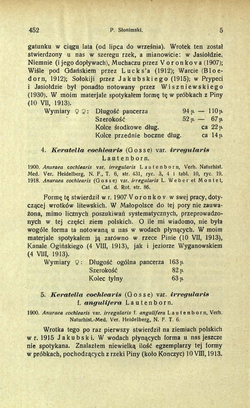 452 P. Słonimski. 5 gatunku w ciągu lata (od lipca do września).