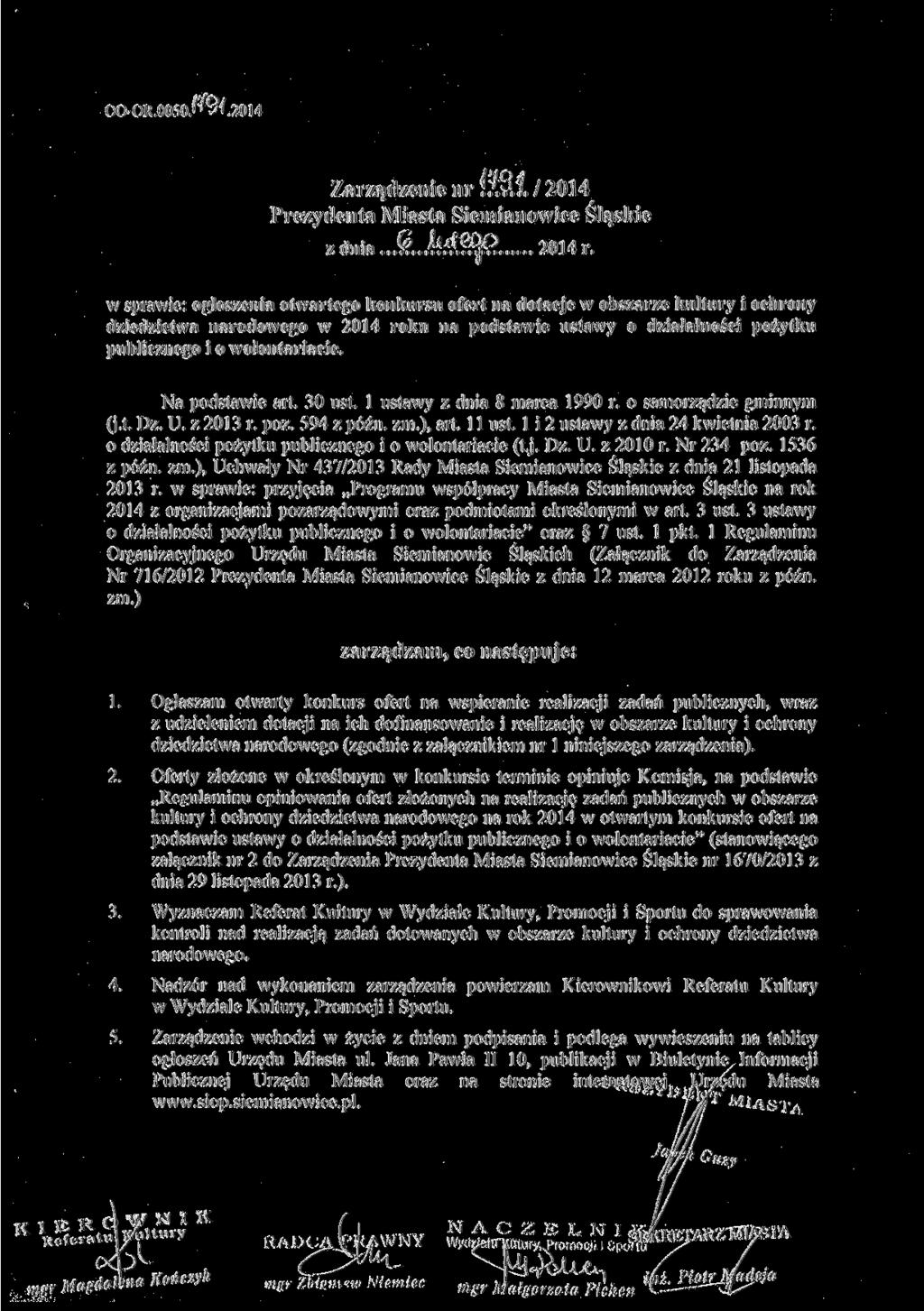 00-OR.0050..2014 Zarządzenie nr!..?./. / 2014 Prezydenta Miasta Siemianowice Śląskie 7 Hnia G McK^OO 2014 r A tlllld B ^łua^t!