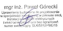 Egz. 4/4 PROJEKT WYKONAWCZY Obiekt : Przebudowa układu pomiarowego pośredniego zabudowanego w modernizowanej stacji transformatorowej będącej w eksploatacji Instytutu Spawalnictwa Adres obiektu: