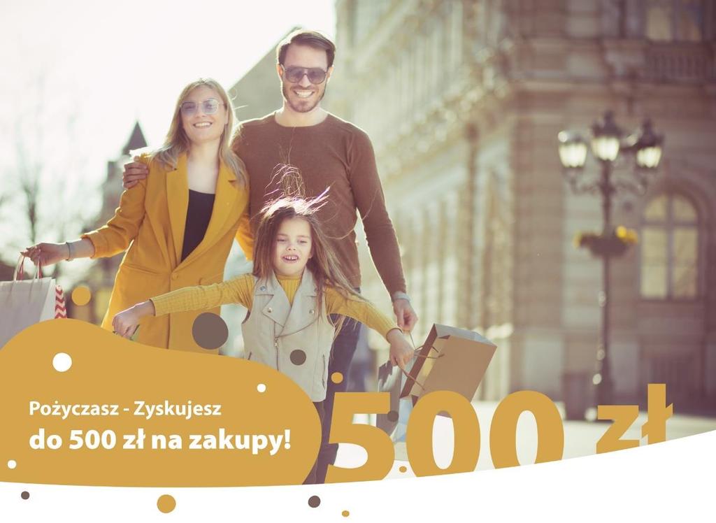 Regulamin Programu Kampania Klub Dobrego Klienta Pożyczasz Zyskujesz do 500 zł na zakupy 1.