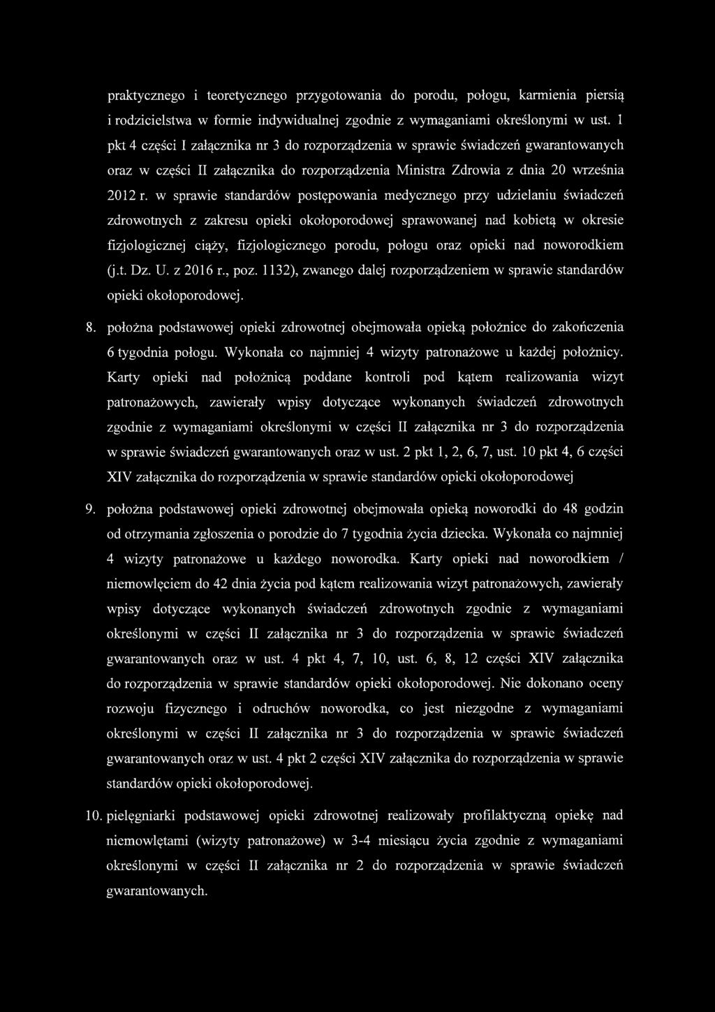 w sprawie standardów postępowania medycznego przy udzielaniu świadczeń zdrowotnych z zakresu opieki okołoporodowej sprawowanej nad kobietą w okresie fizjologicznej ciąży, fizjologicznego porodu,