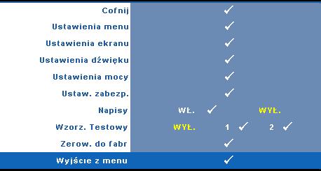 INNE Menu Inne umożliwia zmianę ustawień dla opcji Menu, Ekran, Audio, Zasilanie,