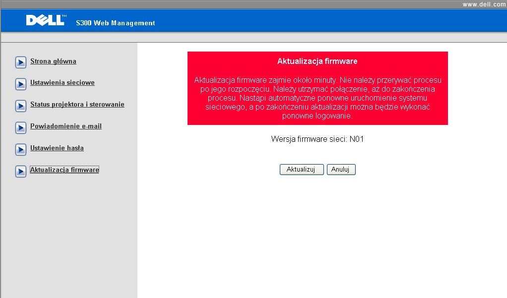 Aktualizacja firmware Użyj strony Aktualizacja firmware do aktualizacji firmware sieci projektora.