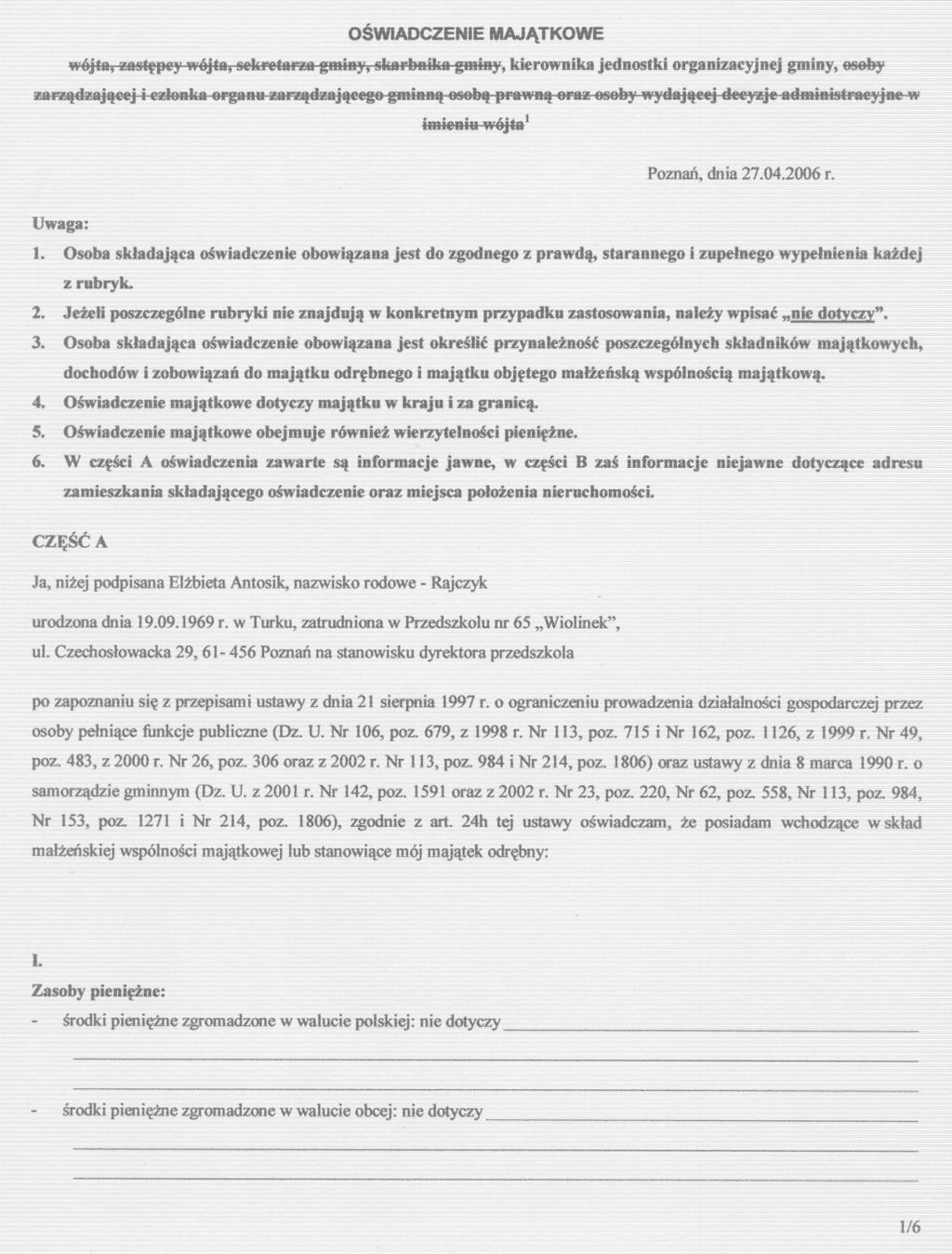 OSWIADCZENIE MAJATKOWE _n n Pozn m Uwaga: 1. Osoba skladajaca oswiadczenie obowiazana jest do zgodnego z prawda, starannego L z 2.
