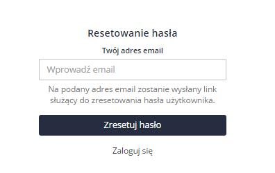 Rysunek 6 Resetowanie hasła Po kliknięciu w otrzymany link (znajdujący się w treści maila), użytkownik zostanie poproszony o dwukrotne podanie nowego hasła, które należy zatwierdzić przyciskiem Zmień