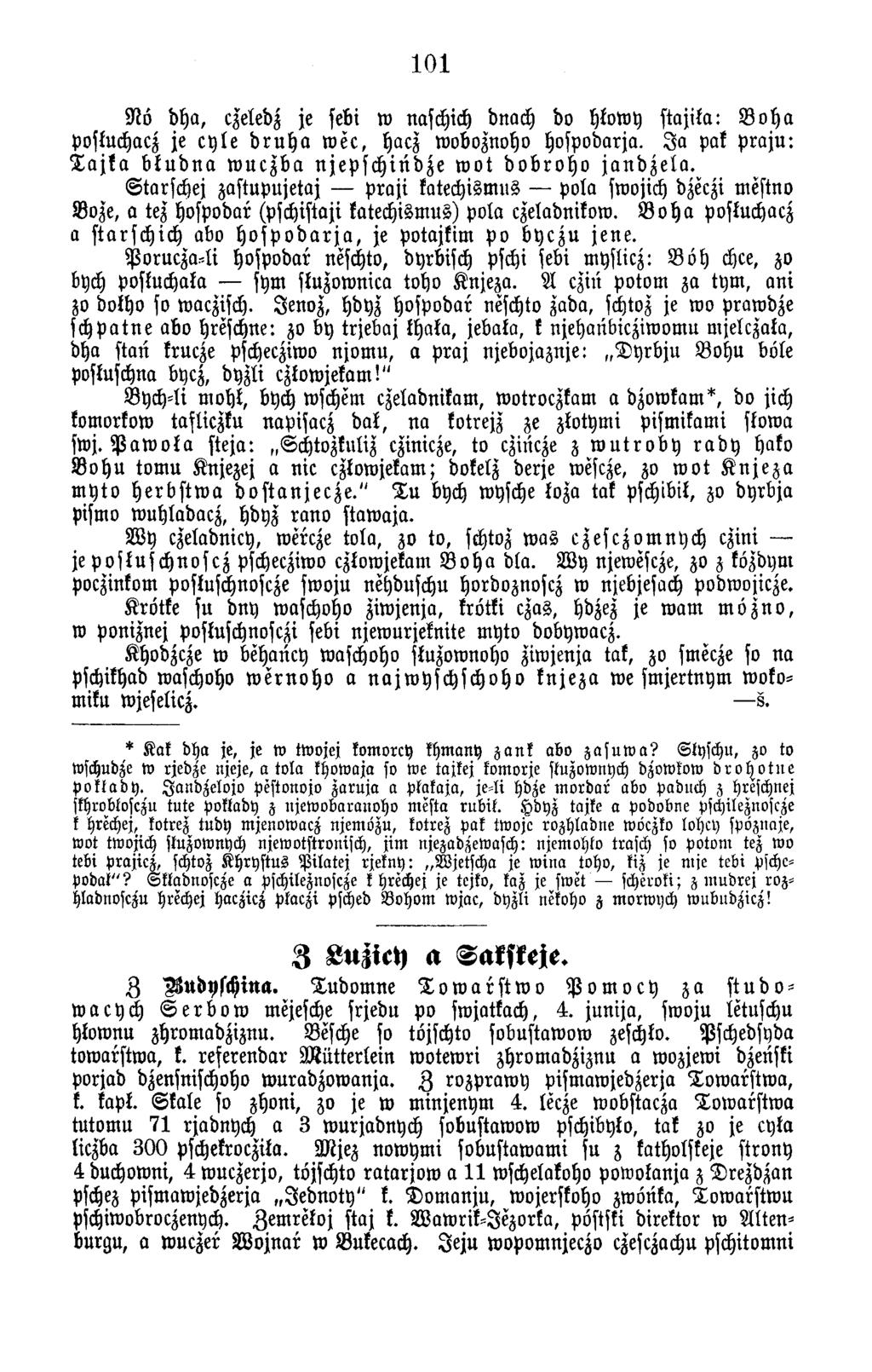 101 N ö d h a, czeledz je sebi w naschich dnach do hlow y s ta jila : B o h a posluchacz je c y le d r u h a w e c, hacz w oboznoho h o sp o d arja.
