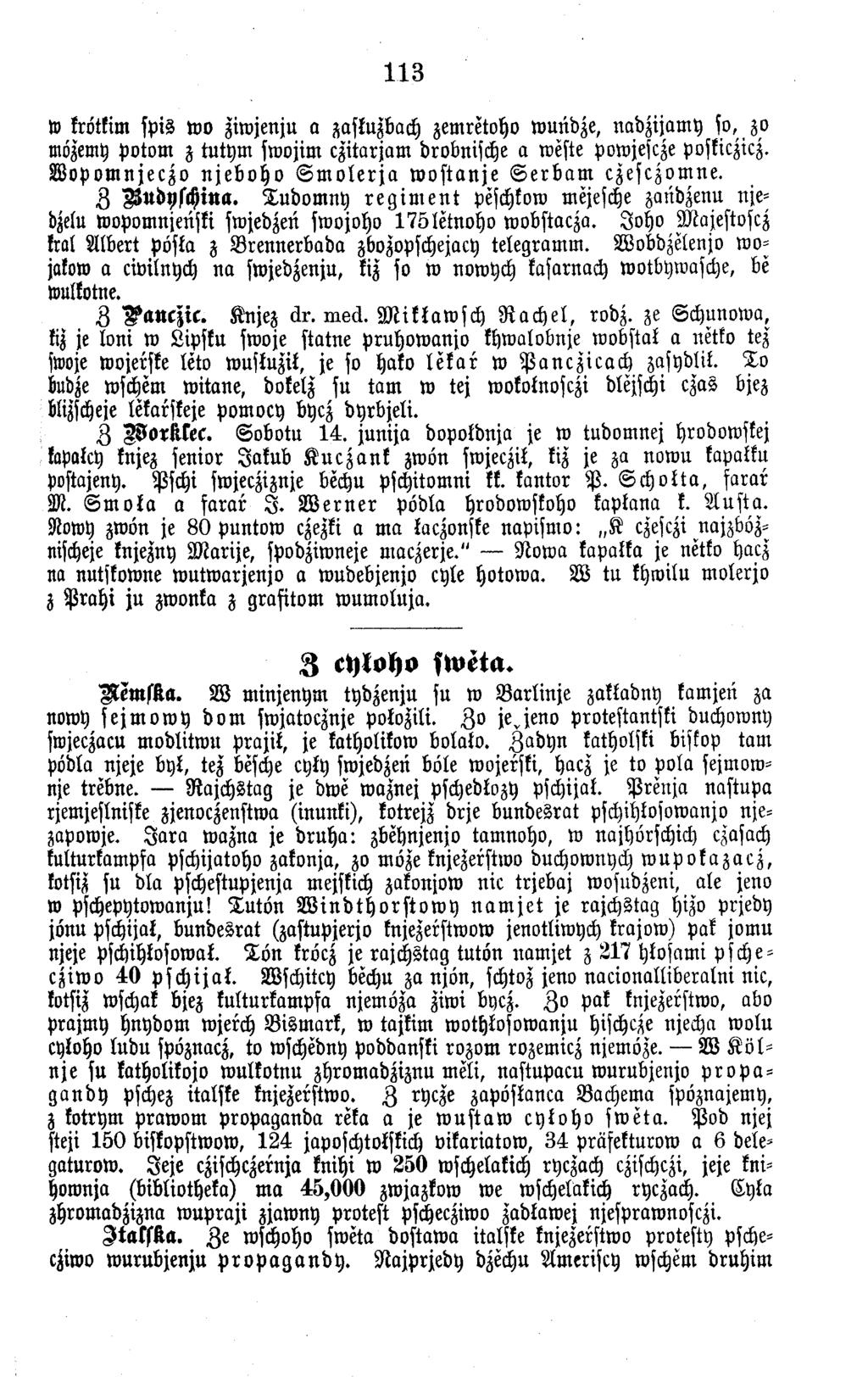 113 w krötkim sp is w o ziw jenju a zasluzbach zem retoho w undze, n ad z ija m y so, zo mözemy P otom z tu ty m sw ojim c z ita rjam drobnische a Weste powjescze poskiczicz.