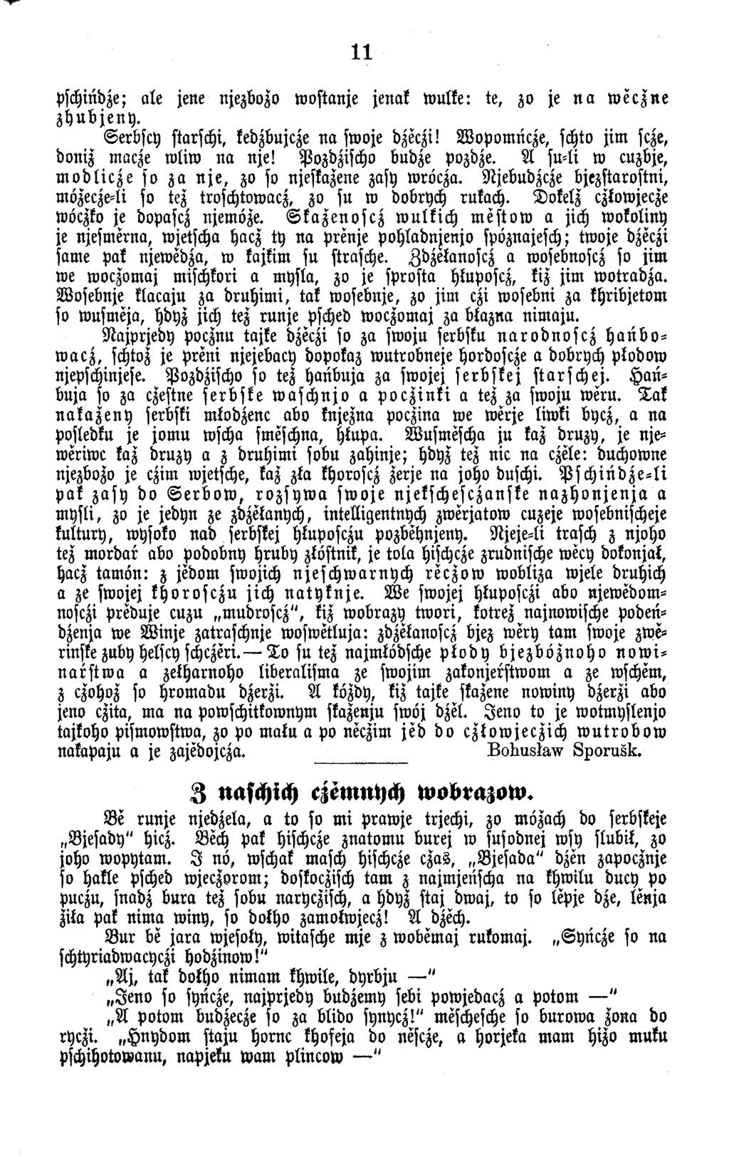 11 pschindze; ale jene njezbozo w ostanje jenak w ulke: te, zo je n a w e c z n e z h u b j e n y. S erb scy starschi, kedzbujcze n a swoje dzeczi!