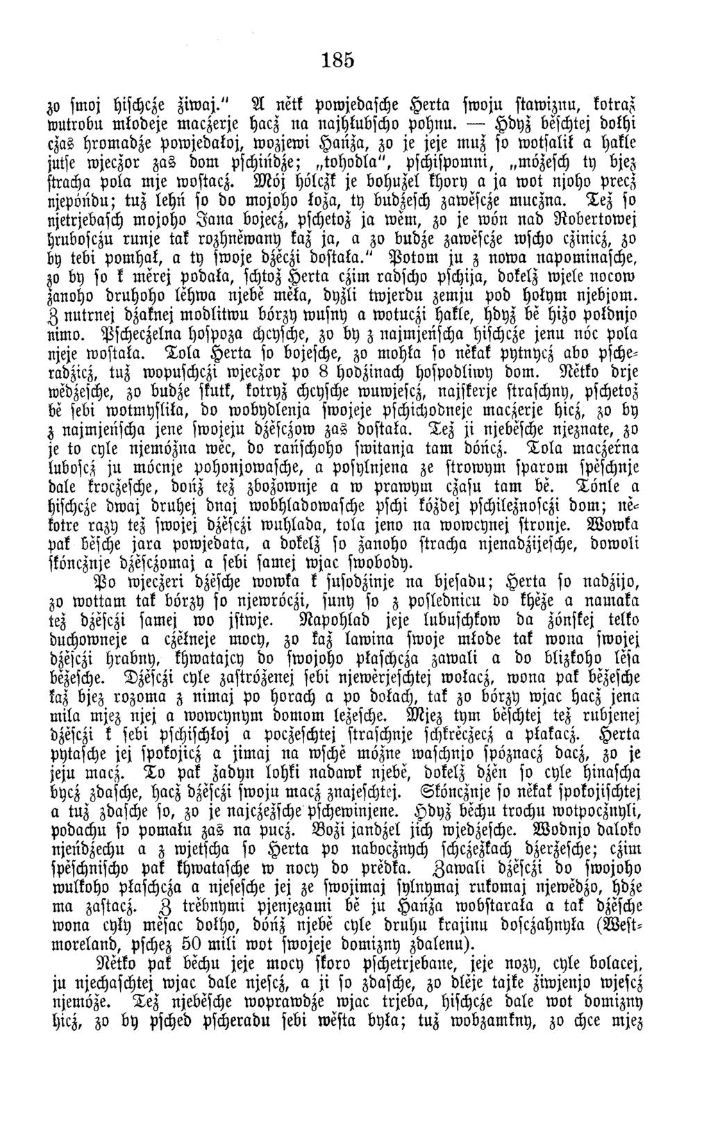 185 zo smoj hischcze z iw a j." A netk powjedasche H e rta sw oju staw iznu, kotraz w utrobu m todeje m aczerje hacz n a najhkubscho p o h n u.