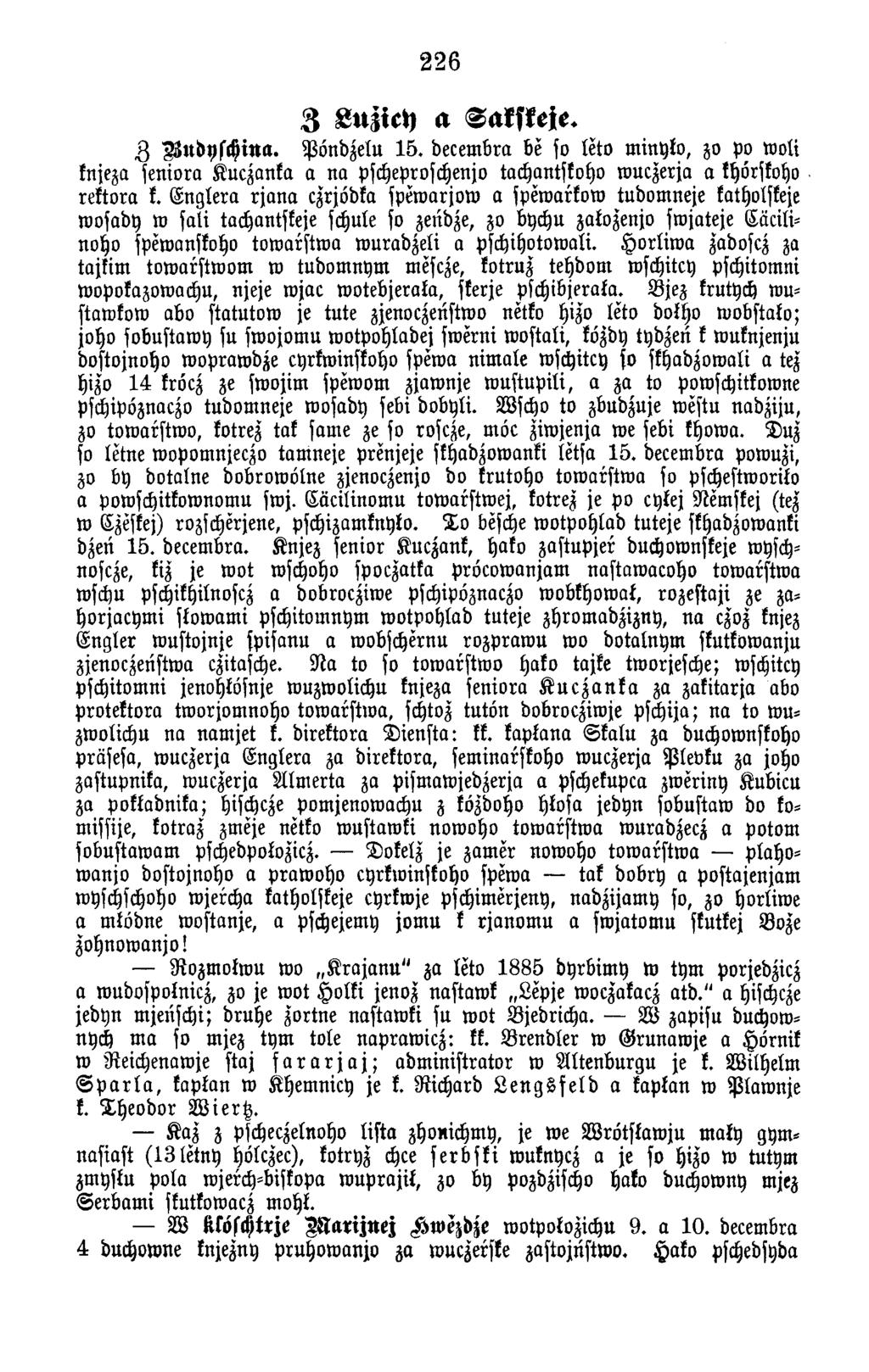 226 Z Luziey a Sakskeje. Z Z L udyschina. P ö n d z e lu 1 5. decem bra be so leto m in y lo, zo po w oli knjeza seniora K uczanka a n a pscheproschenjo tachantskoho w uczerja a khörskoho rektora k.