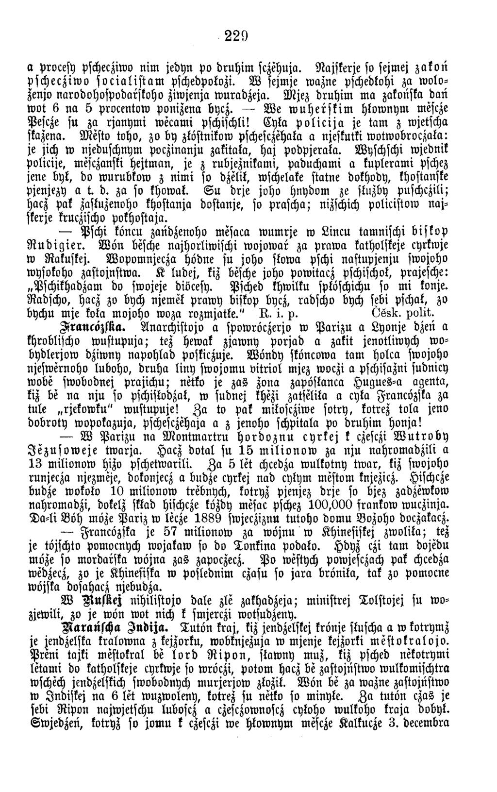 229 a procesy pschecziwo n im jedyn po d ru h im sczehuja. N ajskerje so sejmej z a k o n p s c h e c z iw o s o c i a l i s t a m pschedpokozi.